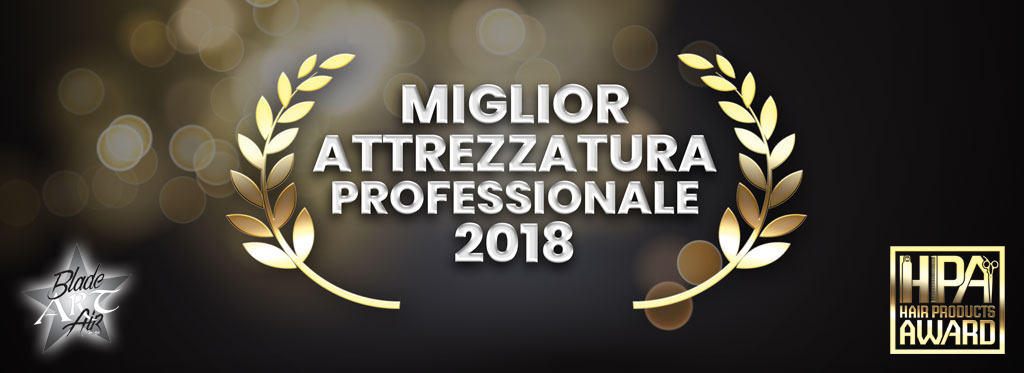 Blade Art Air e Aria agli Hair Products Awards